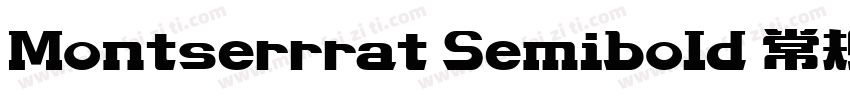 Montserrrat Semibold 常规字体转换